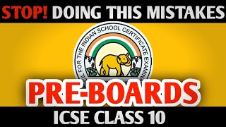 Avoid These Mistakes In PreBoard Exam  ICSE Class 10 Pre Board Exam  ICSE Board Exam 2024 [upl. by Emile]