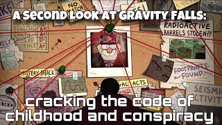 A Second Look at Gravity Falls Cracking the Code of Childhood and Conspiracy [upl. by Kirstyn]