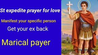 St expedite Prayer for Love Manifest your specific person and get ex backMiracle payer🙏 🙏 🙏 [upl. by Ahsok]