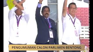 Pengumuman calon Parlimen Bentong [upl. by Julina253]