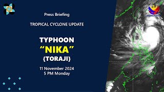 Press Briefing Typhoon NikaPH Toraji at 5 PM  November 11 2024  Monday [upl. by Airekat]