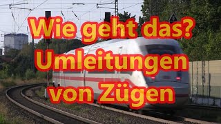 Wie geht das Umleitungen von Zügen [upl. by Cela707]