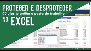 Excel  Proteger e desproteger células planilha e pasta de trabalho [upl. by Gerg]