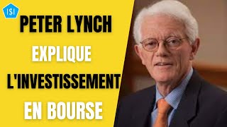 Peter Lynch explique lINVESTISSEMENT en BOURSE [upl. by Macfarlane]