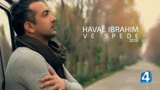 Haval Ibrahim  Ve Sipede  Official Music Video  2019 [upl. by Binetta]