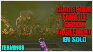 TUTO FAIRE LE SECRET DE TERMINUS FACILEMENT EN SOLO [upl. by Ecerahc649]