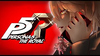 【Persona 5 Royal】 Maxing Out Confidants Before Saes Palace  Blind Lets Play 【Vtubers】 [upl. by Iva]