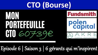 ✔️ MON PORTEFEUILLE CTO BOURSE  EPISODE 6 2023  6 GÉRANTS QUI MINSPIRENT [upl. by Thalia]