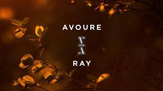 Avoure  Ray [upl. by Aarika]