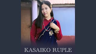 KASAIKO RUPLE Extended Version [upl. by Allenod]