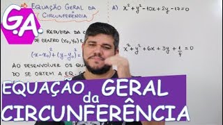 G A EQUAÇÃO GERAL DA CIRCUNFERÊNCIA c macete [upl. by Kylila513]