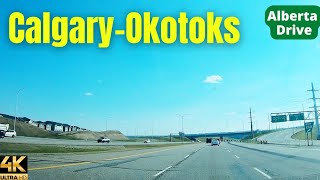 Drive From Calgary to Okotoks I Alberta Canada 4K Drive [upl. by Mullen]