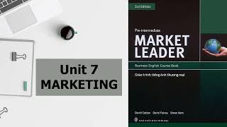 Market Leader Audio  PreIntermediate  Unit7 Marketing [upl. by Cadmann381]