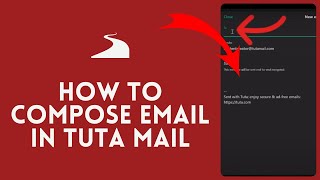 How to Compose Email in Tutanota Mail 2024 [upl. by Aiel]