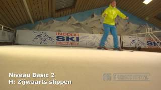 Basic ski Niveau H Zijwaarts slippen [upl. by Hsatan]