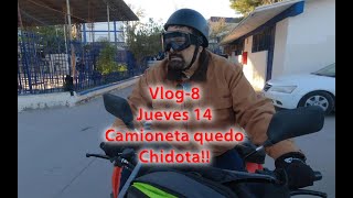 Vlog8 Jueves 14 La Camioneta quedo Chidota [upl. by Llerot]