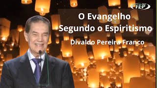 O Evangelho Segundo o Espiritismo  Divaldo Franco [upl. by Kresic826]