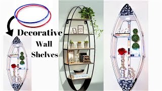 HOW TO MAKE DECORATIVE SHELVES WITH HOOPS QUICK amp EASY SHELVES Home Organization Shelves 2019 [upl. by Ahsircal484]