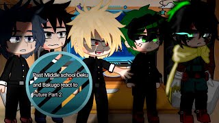 Past Middle school Deku and his bullies react to vigilante deku [upl. by Nnylyrehc]