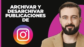 Cómo ARCHIVAR y DESARCHIVAR Publicaciones de Instagram 2024 [upl. by Waal]