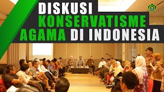 Diskusi Konservatisme Agama di Indonesia [upl. by Bird]