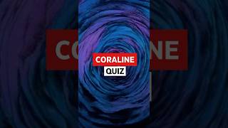 Think you know “Coraline” 🧵quiz [upl. by Ikik]