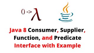 Java 8 Consumer Supplier Function and Predicate Interface with Example [upl. by Nicole]