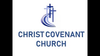 Christ Covenant Church Live [upl. by Tersina281]