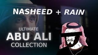 1 Hour of Ultimate Abu Ali Nasheeds with Rain Sounds for Studying [upl. by Leandra]