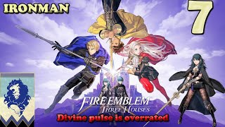 Fire Emblem Three houses Blue Lions Maddening No divine pulse Ironman Retry Part 7 [upl. by Nerdna130]