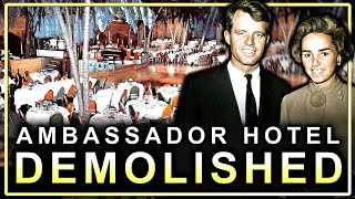 Why LAs Most Historic Hotel Was Demolished The Ambassador [upl. by Halihs]