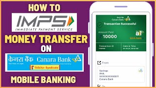 How To Send Money through IMPS on Canara Mobile Banking  Canara IMPS Fund Transfer [upl. by Candy]