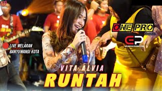 RUNTAH  VITA ALVIA  ONE PRO X Erlangga Audio Live Welaran Banyuwangi Kota  cover [upl. by Ydur]