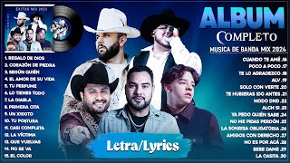 Julion Alvarez Banda Ms Grupo Frontera Xavi Carin Leon  Top Música de Banda 2024 LetraLyrics [upl. by Male]