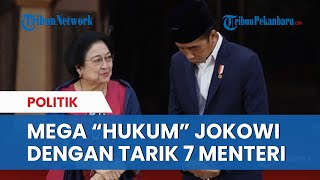 Ini Penyebab Megawati Hukum Jokowi dengan Rencana Menarik 7 Menteri PDIP [upl. by Okiram716]