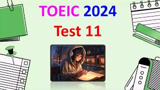 TOEIC Listening 2024 Test 11  TOEIC Sample Test  TOEIC 2024  TOEIC  Bita Kun [upl. by Lougheed625]