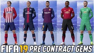 FIFA 19 CAREER MODE  BEST PRE CONTRACT EXPIRY PLAYERS TO SIGN [upl. by Faxan]