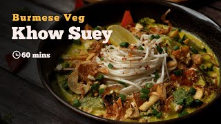 Khow Suey Recipe  Veg Khow Suey  Khao Suey  Vegan Recipe  Noodle Soup  Burmese Recipe  Cookd [upl. by Orms]