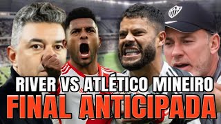 La FINAL ANTICIPADA 🔥 RIVER y ATLÉTICO MINEIRO se CRUZAN en SEMIS 💥  ¿Llega HULK [upl. by Lara257]