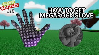 HOW TO GET MEGAROCK GLOVE Roblox slap battles [upl. by Gyatt]