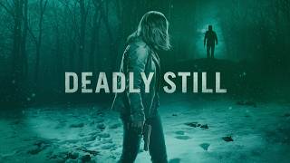 Deadly Still  Thriller Horror  Full Movie [upl. by Haldes]