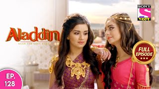 Aladdin  Naam Toh Suna Hoga  अलाद्दिन  नाम तो सुना होगा  Episode 128  19th October 2020 [upl. by Mlohsihc9]