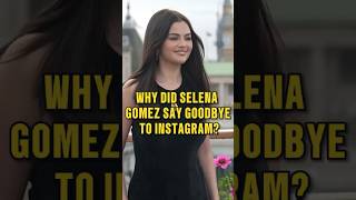 Why did Selena Gomez announce her retirement and say goodbye to Instagramselenagomez [upl. by Notkcorb]