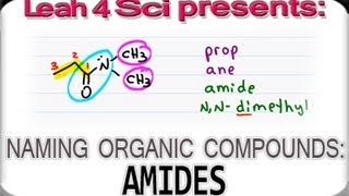 Naming Amides Using IUPAC Nomenclature for Organic Chemistry [upl. by Nikita113]