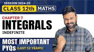 Class 12 Maths  Ch 7 Indefinite Integrals Most Important PYQs  Last 12 Years   VidyaWise [upl. by Sommer]