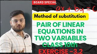 SUBSTITUTION METHOD PAIR OF LINEAR EQUATIONS CLASS 10TH  EX33 [upl. by Fagen318]