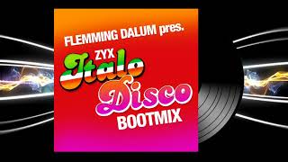 ZYX Italo Disco Boot Mix  Flemming Dalum Pres Hörprobe [upl. by Serdna]