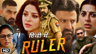 Ruler Full Movie Hindi Dubbed Nandamuri Balakrishna Review and Facts  Vedhika  Sonal Chauhan [upl. by Skrap327]