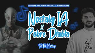 NostalgIA x Pobre Diabla  Bad Bunny IA Don Omar Flow GPT TikTok Mashup [upl. by Aloin]