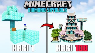 100 HARI DI MINECRAFT HARDCORE DIAMOND SKYBLOCK [upl. by Elram]